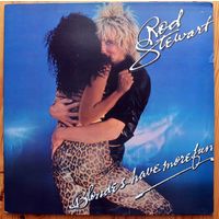 Rod Stewart - Blondes Have More Fun LP (виниловая пластинка)