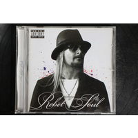 Kid Rock – Rebel Soul (2012, CD)