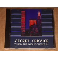 Secret Service – "When The Night Closes In" 1985 (Audio CD) 2024 Collector's Edition + 7 bonus tr.