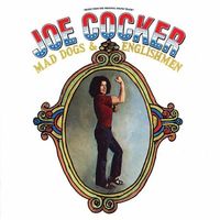 Joe Cocker "Mad Dogs & Englishmen" (Audio CD - 1997)