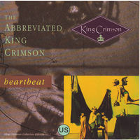 CD King Crimson - The Abbreviated King Crimson (Heartbeat) - US