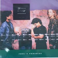 Dance With A Stranger – Fool's Paradise/ Germany