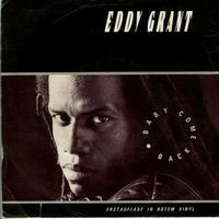 Eddy Grant - Baby Come Back - SINGLE - 1984