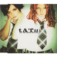 T.A.T.u. All The Things She Said