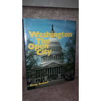 "Washington The Open City" Фотоальбом о Вашингтоне 70-х годов на английском языке