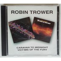 CD Robin Trower - Caravan to midnight / Victims of the fury