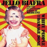 Jello Biafra And The Guantanamo School Of Medicine – White People And The Damage Done 2013 Буклет Russia CD