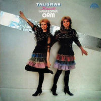 LP Kamelie (Hana & Dana), ORM - Talisman (1985)