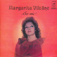 Margarita Vilcane – Cher Ami