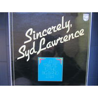 The Syd Lawrence Orchestra - Sincerely Syd Lawrence - A Tribute To The Big Band Era 72 Phillips U.K. VG++/EX+