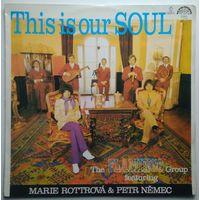 LP The Flamingo group, featuring Marie Rottrova & Petr Nemec - This is our Soul (1972) Soul-Jazz, Rhythm & Blues, Soul