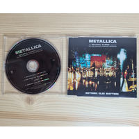 Metallica - Nothing Else Matters (CD, Europe, 1999, лицензия)