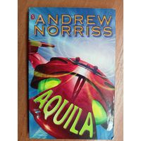 Andrew Norriss "Aquila"