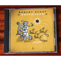 Robert Plant "Dreamland" (Audio CD)