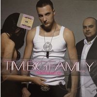 CD Tim.BigFamily - Гламурный Хип-Хоп (2007)