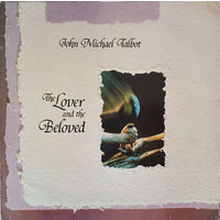 John Michael Talbot – The Lover And The Beloved