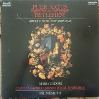 Maria Zadori, Pal Nemeth, Capella Savaria, Savaria Vocal Ensemble – Puer Natus In Betlehem - Baroque Music For Christmas