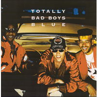 Виниловая пластинка Bad Boys Blue – Totally