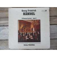 Словацкий камерный оркестр (B. Warchal) - Г.Ф. Гендель. 12 Concerti grossi, op.6 - Opus, Чехословакия - 5 пл-к