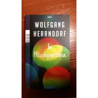 Wolfgang Herrndorf In Plueschgewittern на немецком