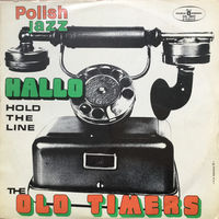 Polish Jazz – Vol. 30, Old Timers – Hold The Line, LP 1972