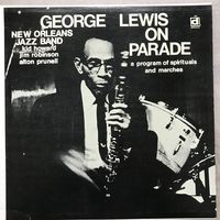 GEORGE LEWIS   - GEORGE LEWIS ON PARADE (US 1970)