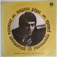 LP Imants Skrastins - Raimonds Pauls – Sapnu Pipe / Песни Р. Паулса поёт И. Скрастиньш (1983)