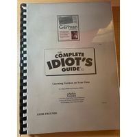 The complete idiot's guide to Learning German on Your Own (самоучитель немецкого)