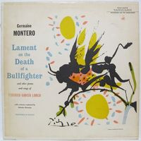 Germaine Montero - Lament on the Death of a Bullfighter and other poems and songs of Federico Garcia Lorca