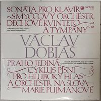 Vaclav Dobias, Marie Pujmanova - Sonata For Piano, String Orchestra, Wind Quintet And Kettledrums / Prague, My Only Love