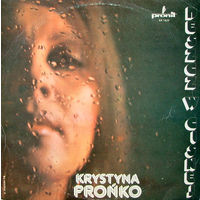 Krystyna Pronko – Deszcz W Cisnej, LP 1978