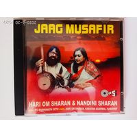 CD JAAG MUSAFIR. Hari Om Sharan & Nandini Sharan /India 1996/
