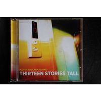 Kevin Bilchik Band – Thirteen Stories Tall (2014, CD)