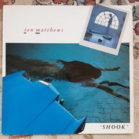 IAN MATTHEWS - 1984 - SHOOK (GERMANY) LP