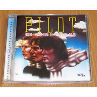 Pilot - From The Album Of The Same Name (1974/2009, Audio CD, Remastered +4 bonus tracks, pop/rock, продюсер Alan Parsons)