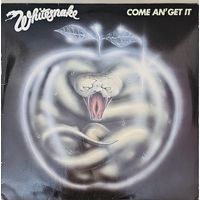 Whitesnake.  Come an' get it (FIRST PRESSING)