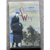 А.Кронин Путь Шэннона. A.J.Cronin Shannons Way. Книга для чтения на английском языке.