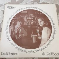 PAUL DOWNES AND PHIL BEER - 1973 - LIFE AIN'T WORTH LIVING (IN THE OLD-FASHIONED WAY) (UK) LP