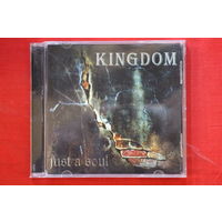 Kingdom – Just A Soul (CD)