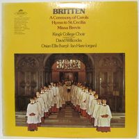 King's College Choir, David Willcocks, Osian Ellis, Ian Hare - Benjamin Britten: A Ceremony Of Carols, Hymn To St.Cecilia, Missa Brevis