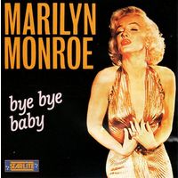 Marilyn Monroe "Bye Bye Baby" (Audio CD - 1988)
