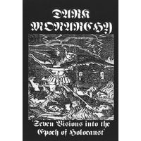 Dark Monarchy "Seven Visions Into The Epoch Of Holocaust" кассета