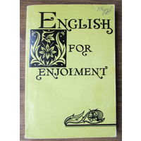 English For Enjoyment - сборник стихов, песен, рассказов, пьесок, пословиц, загадок на английском языке