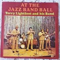 TERRY LIGHTFOOT AND HIS BAND - 1974 - AT THE JAZZ BAND BALL (UK) LP