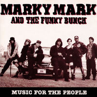 Marky Mark & The Funky Bunch Music For The People