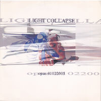 Light Collapse "Opus #1022005" CDr